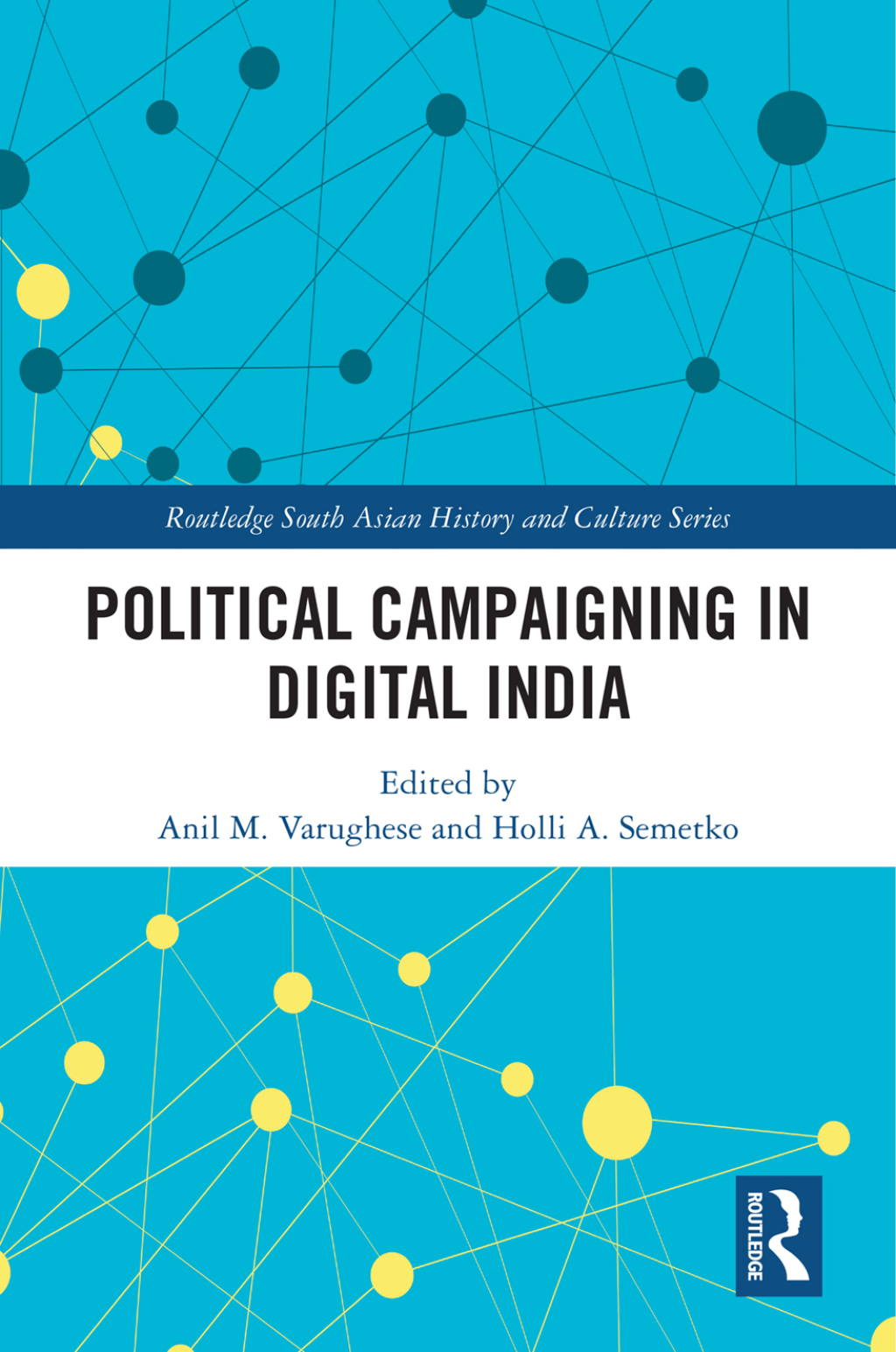 Political Campaigning in Digital India 1st Edition â€“ PDF/EPUB Version Downloadable