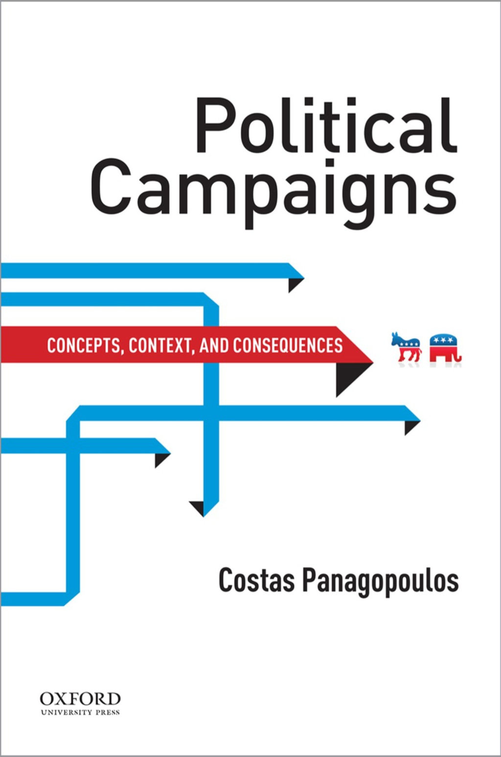 Political Campaigns Concepts, Context, and Consequences  â€“ PDF/EPUB Version Downloadable