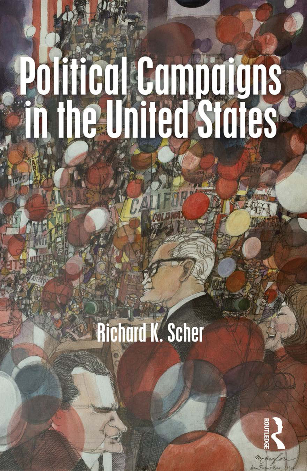 Political Campaigns in the United States 1st Edition â€“ PDF/EPUB Version Downloadable