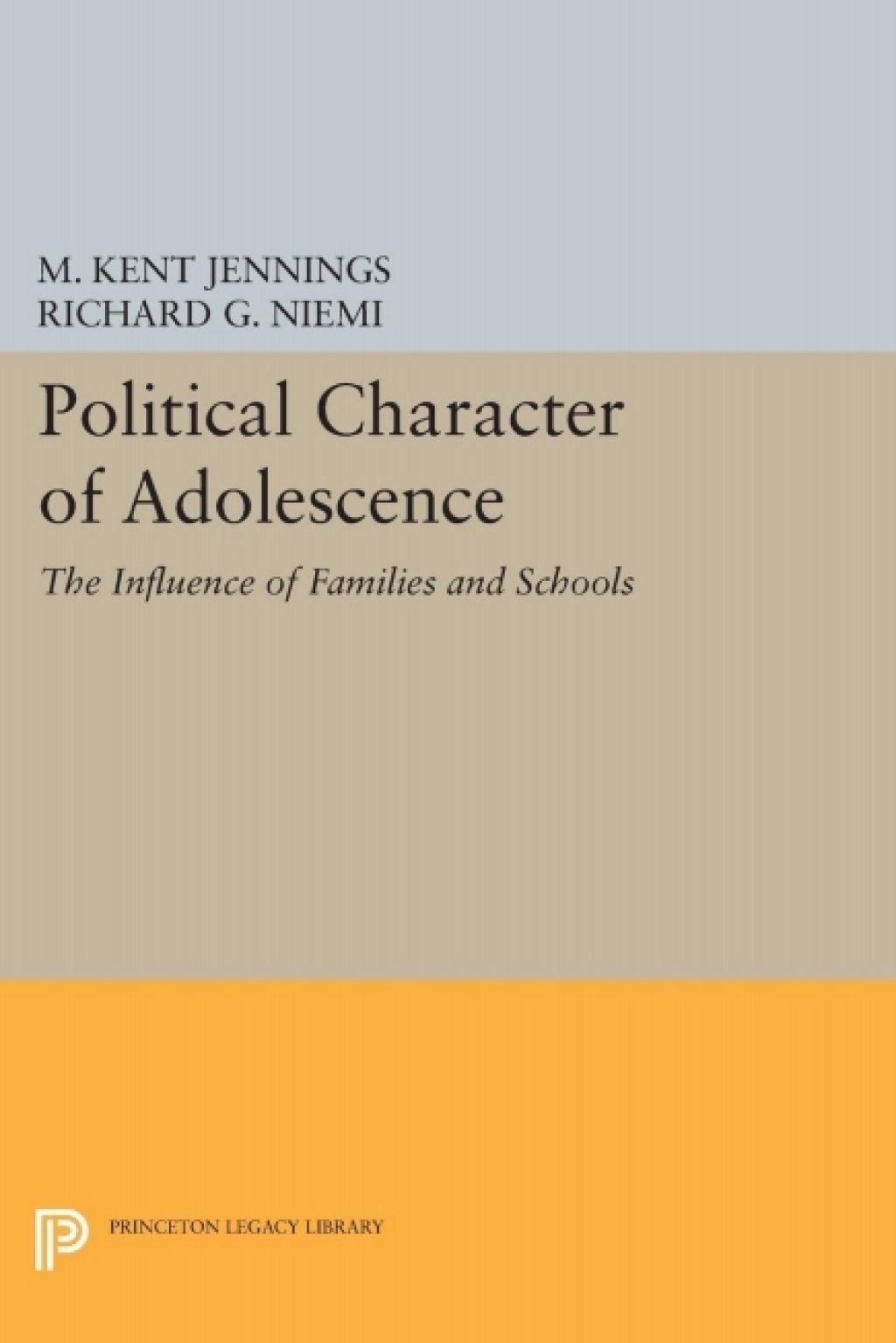Political Character of Adolescence The Influence of Families and Schools  â€“ PDF/EPUB Version Downloadable