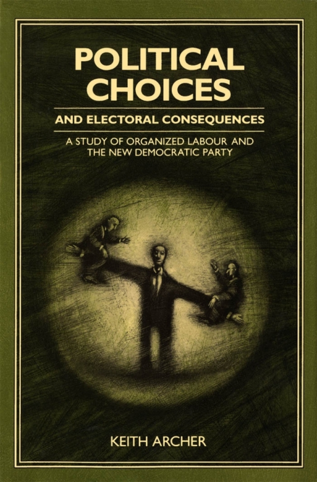 Political Choices and Electoral Consequences A Study of Organized Labour and the New Democratic Party  â€“ PDF/EPUB Version Downloadable