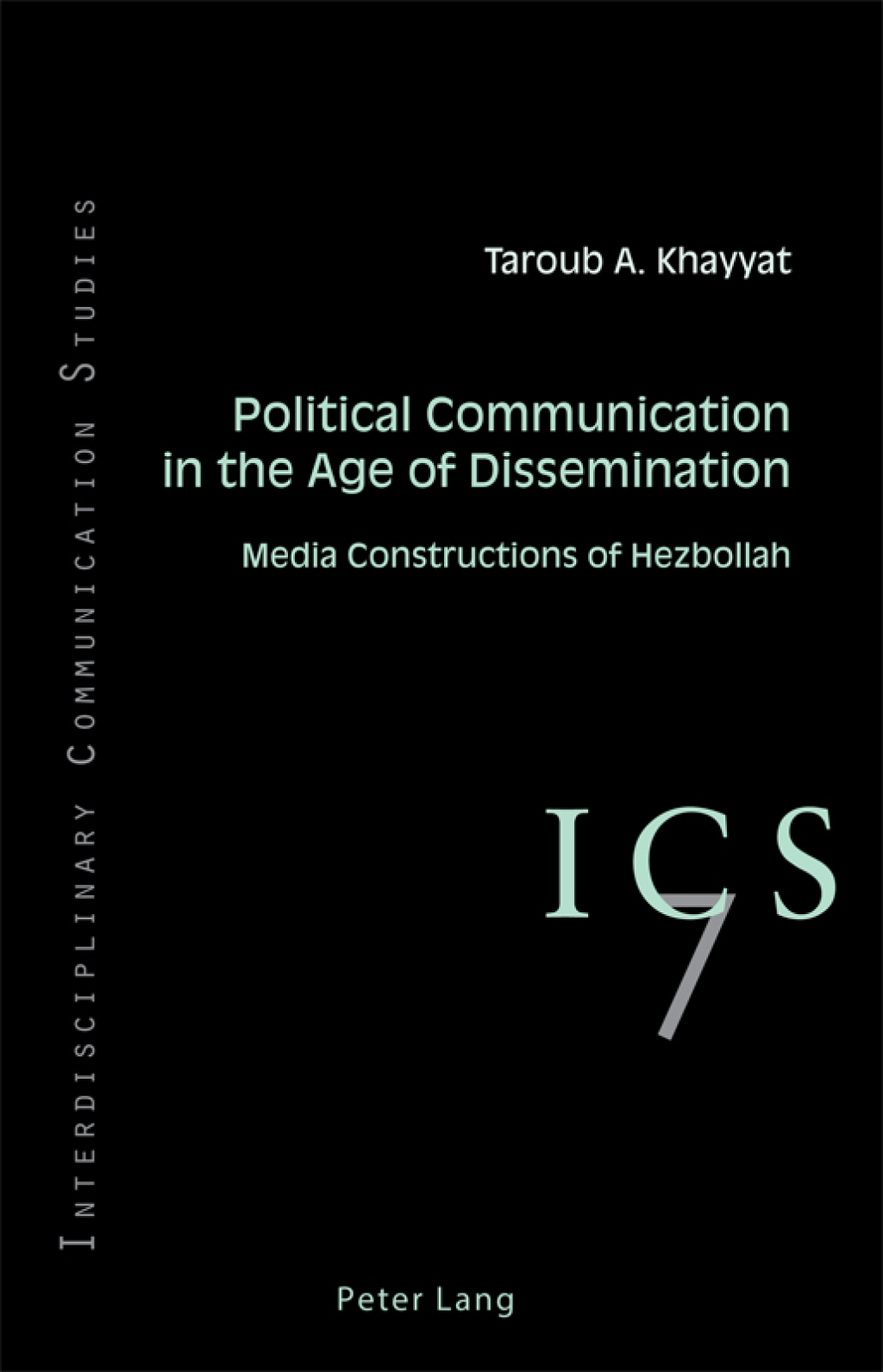 Political Communication in the Age of Dissemination Media Constructions of Hezbollah 1st Edition â€“ PDF/EPUB Version Downloadable