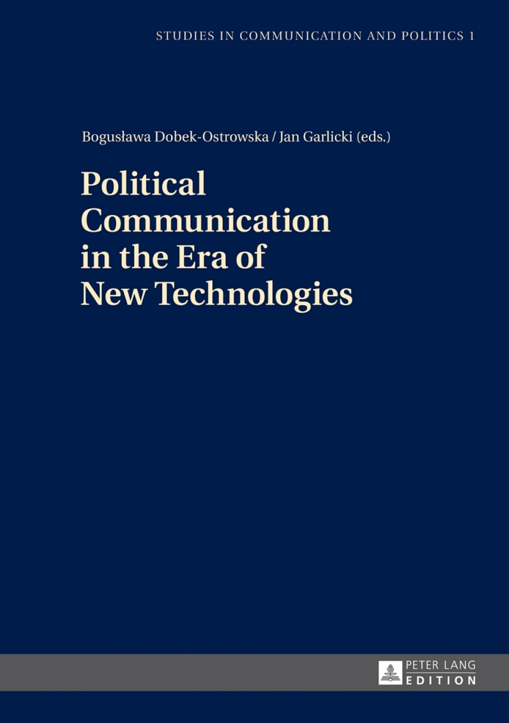 Political Communication in the Era of New Technologies 1st Edition â€“ PDF/EPUB Version Downloadable