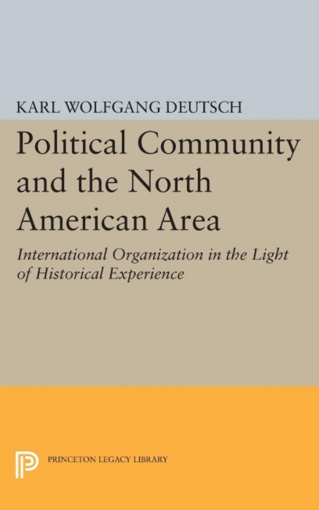 Political Community and the North American Area  â€“ PDF/EPUB Version Downloadable