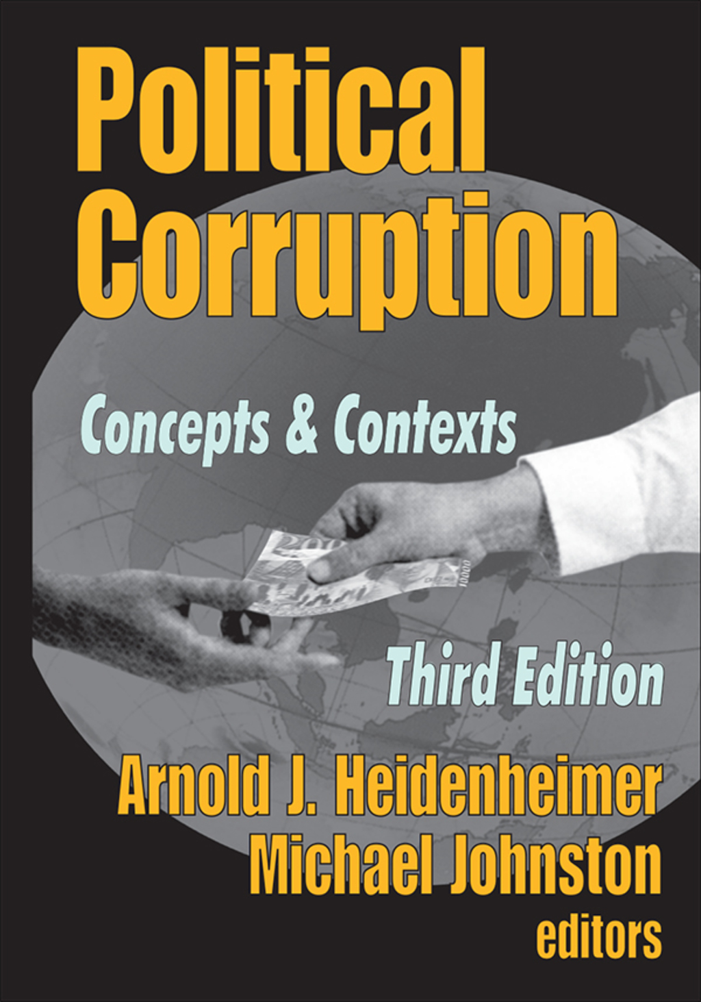 Political Corruption Concepts and Contexts 3rd Edition â€“ PDF/EPUB Version Downloadable