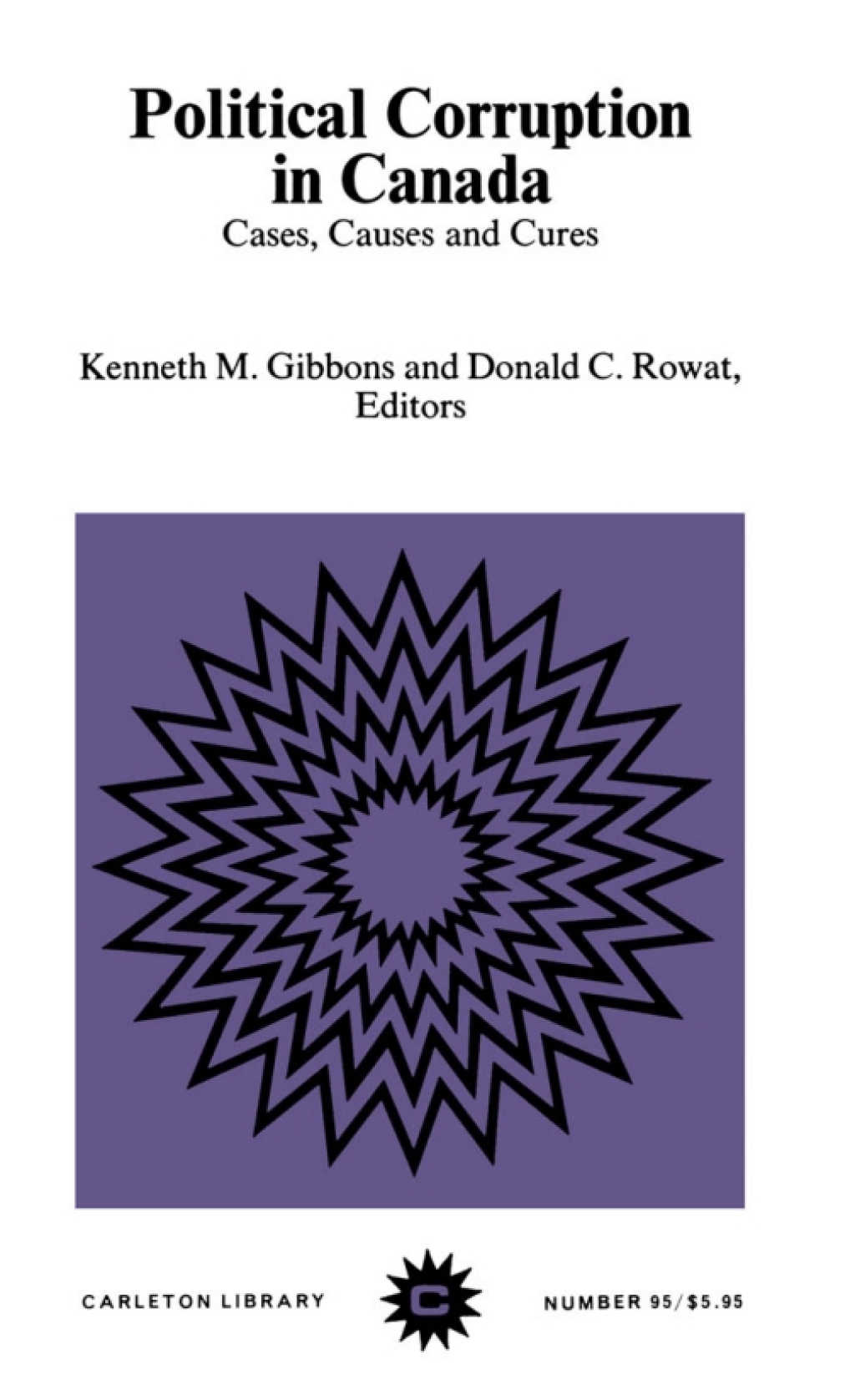 Political Corruption in Canada Cases, Causes and Cures  â€“ PDF/EPUB Version Downloadable