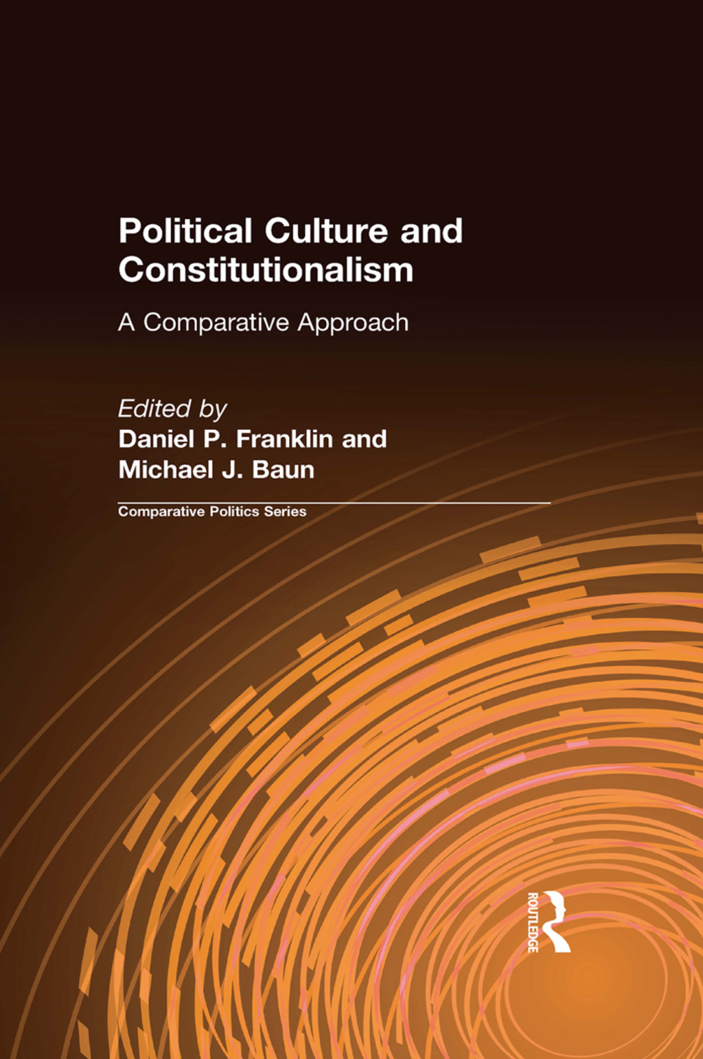 Political Culture and Constitutionalism: A Comparative Approach A Comparative Approach 1st Edition â€“ PDF/EPUB Version Downloadable
