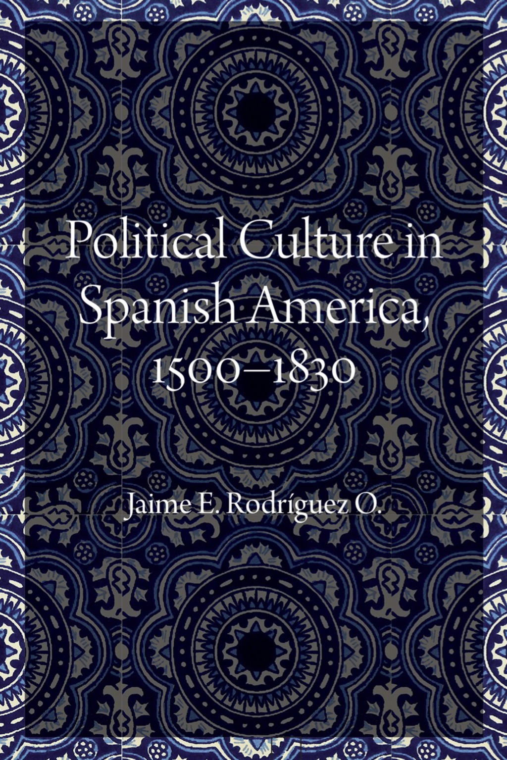 Political Culture in Spanish America, 1500â€“1830  â€“ PDF/EPUB Version Downloadable