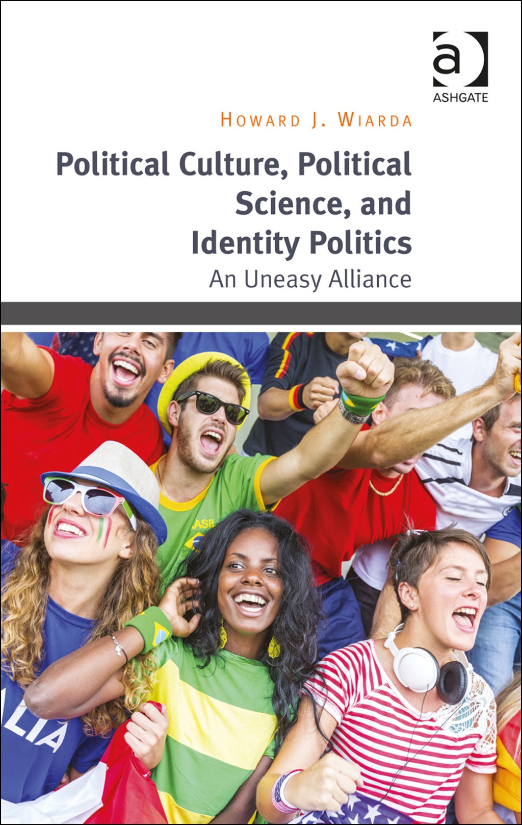 Political Culture, Political Science, and Identity Politics: An Uneasy Alliance  â€“ PDF/EPUB Version Downloadable
