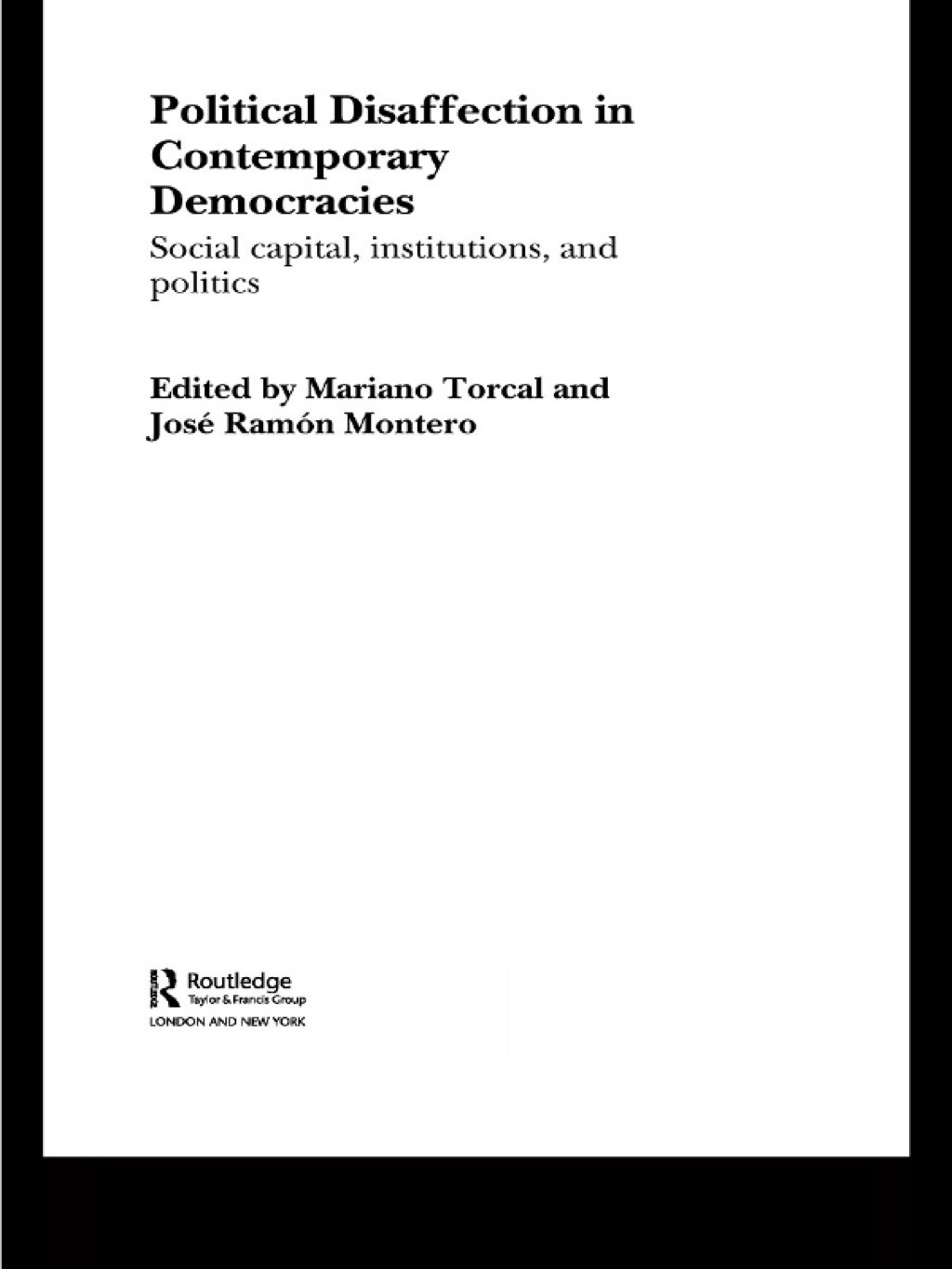 Political Disaffection in Contemporary Democracies Social Capital, Institutions and Politics 1st Edition â€“ PDF/EPUB Version Downloadable