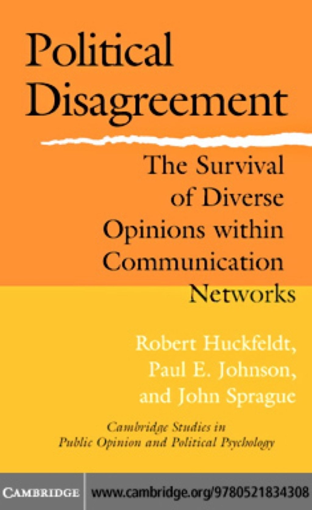 Political Disagreement The Survival of Diverse Opinions within Communication Networks 1st Edition â€“ PDF/EPUB Version Downloadable
