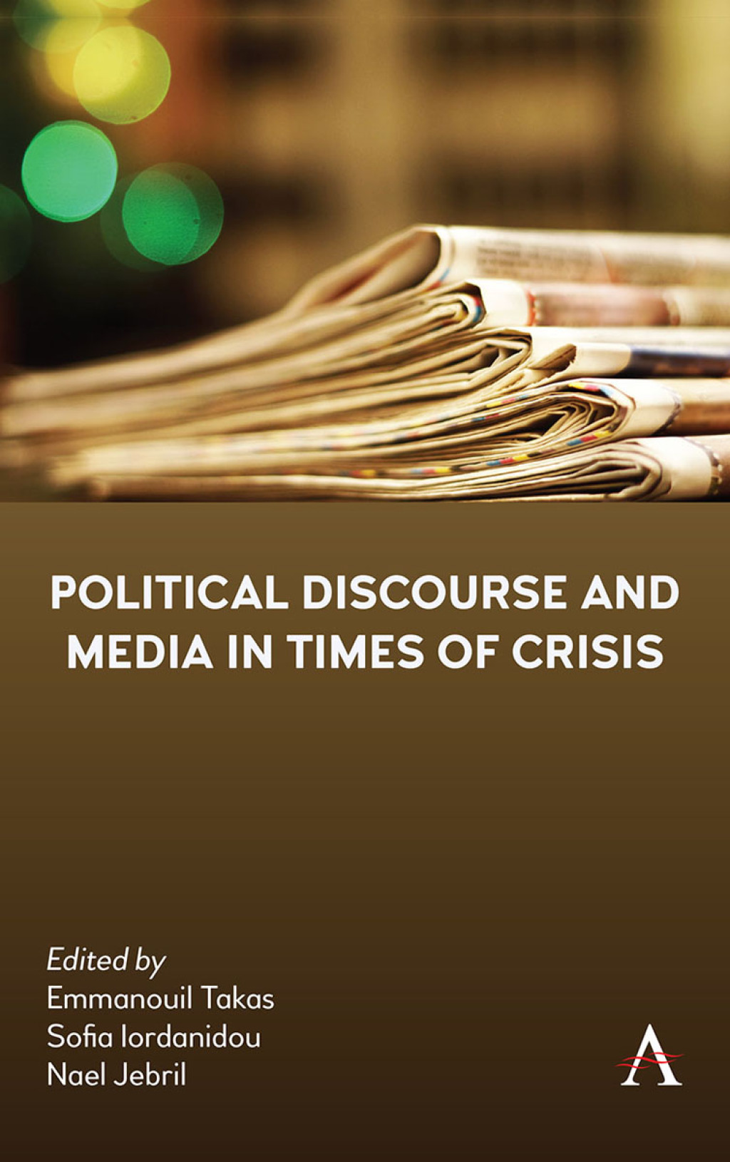 Political Discourse and Media in Times of Crisis  â€“ PDF/EPUB Version Downloadable