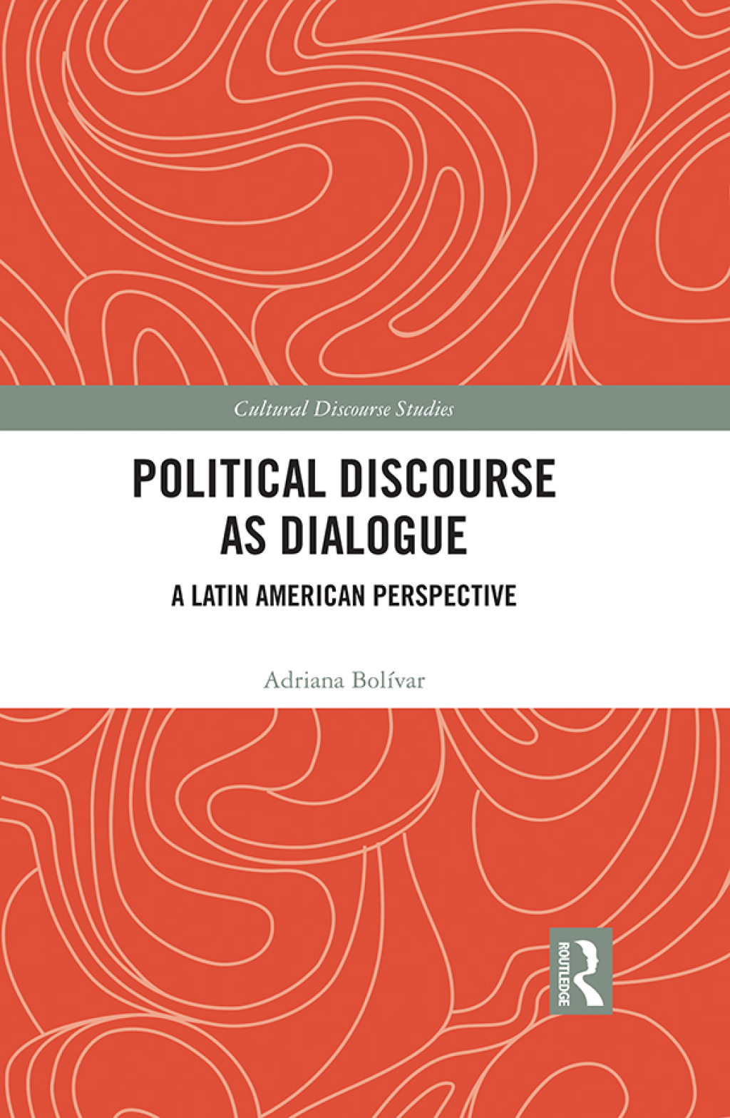 Political Discourse as Dialogue A Latin American Perspective 1st Edition â€“ PDF/EPUB Version Downloadable