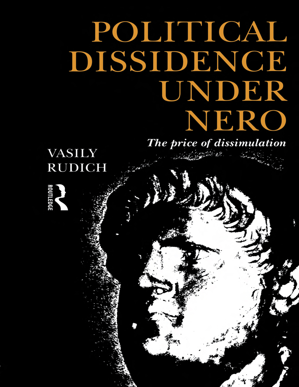 Political Dissidence Under Nero The Price of Dissimulation 1st Edition â€“ PDF/EPUB Version Downloadable