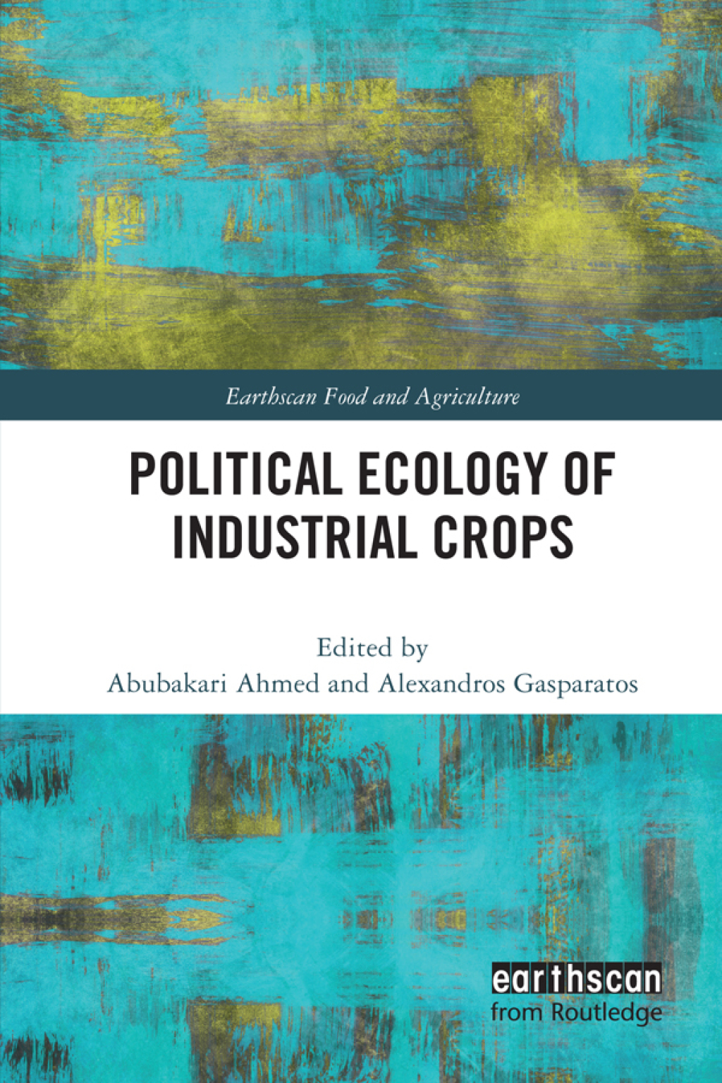 Political Ecology of Industrial Crops 1st Edition â€“ PDF/EPUB Version Downloadable