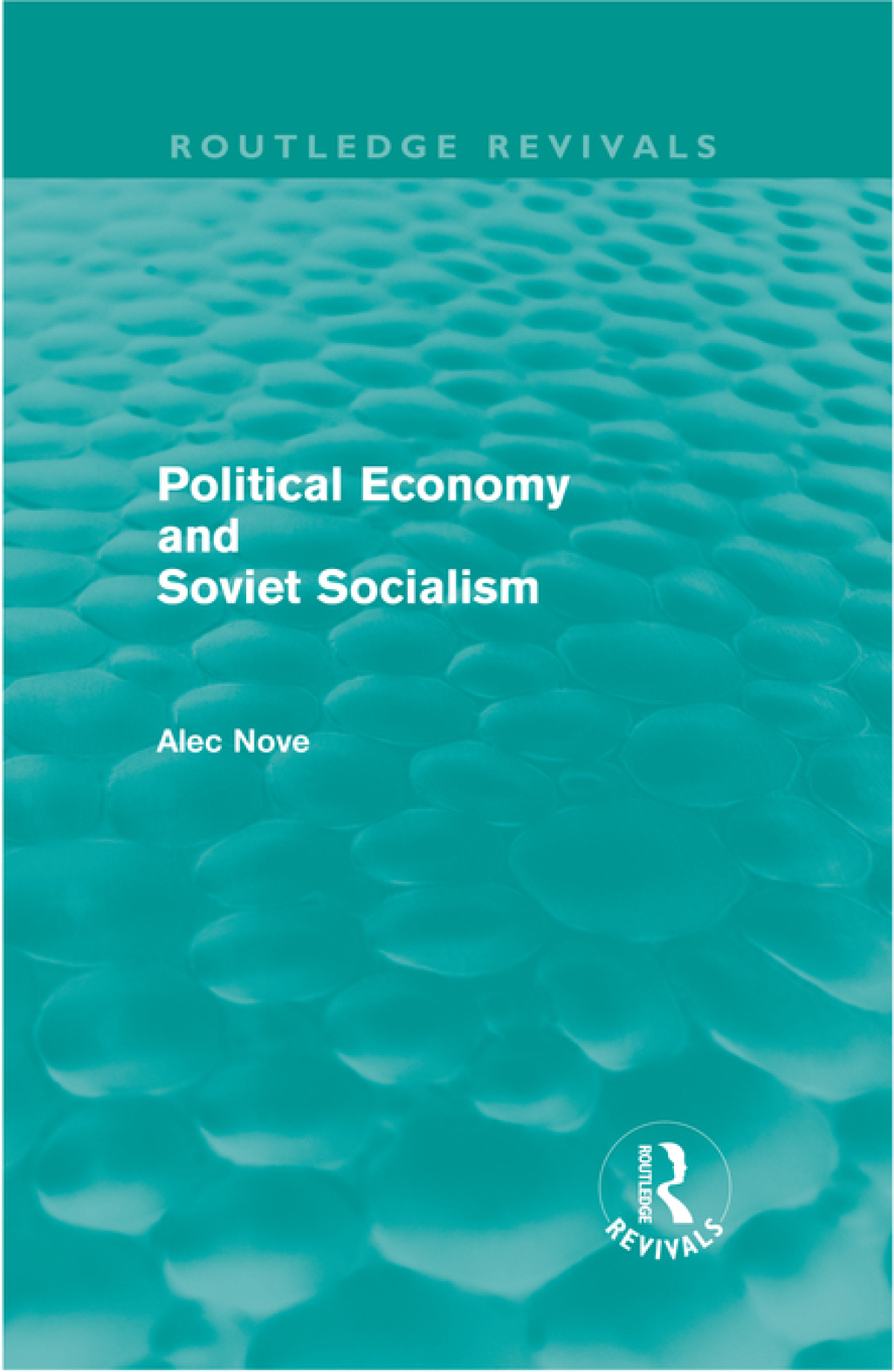 Political Economy and Soviet Socialism (Routledge Revivals) 1st Edition â€“ PDF/EPUB Version Downloadable
