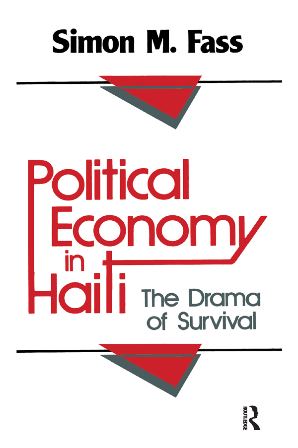 Political Economy in Haiti The Drama of Survival 1st Edition â€“ PDF/EPUB Version Downloadable
