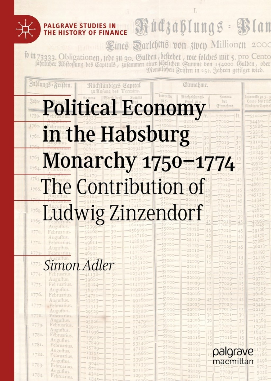 Political Economy in the Habsburg Monarchy 1750â€“1774 The Contribution of Ludwig Zinzendorf  â€“ PDF/EPUB Version Downloadable
