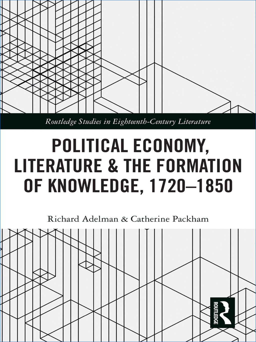 Political Economy, Literature & the Formation of Knowledge, 1720-1850 1st Edition â€“ PDF/EPUB Version Downloadable