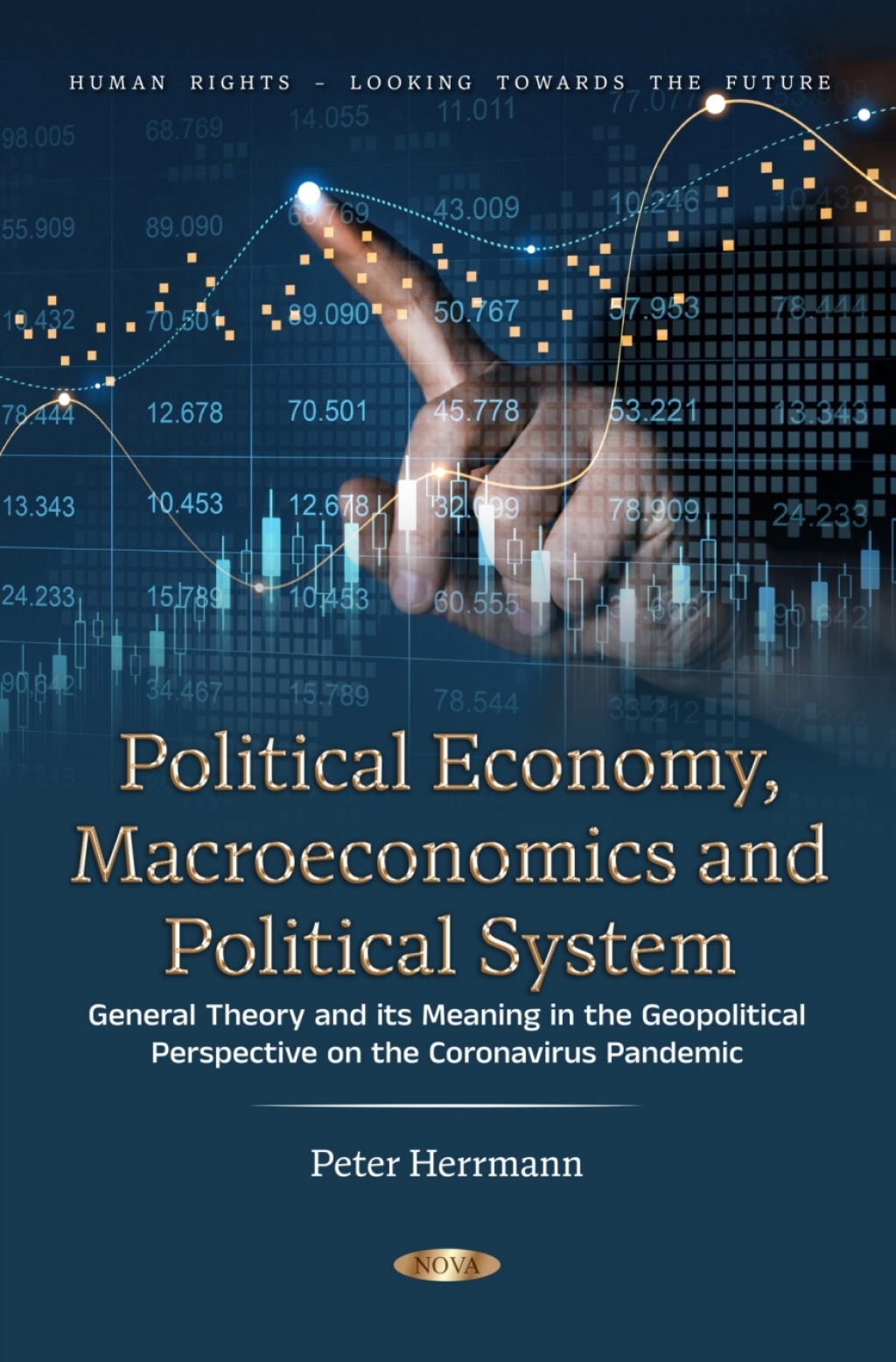Political Economy, Macroeconomics and Political System: General Theory and its Meaning in the Geopolitical Perspective on the Coronavirus Pandemic  â€“ PDF/EPUB Version Downloadable