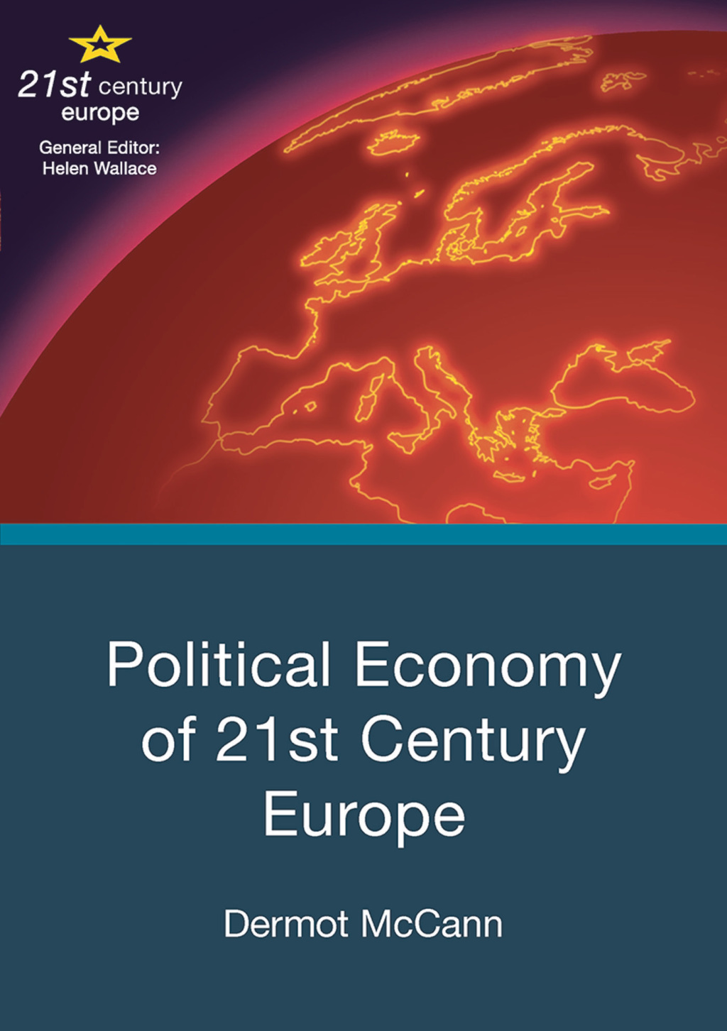 Political Economy of 21st Century Europe 1st Edition â€“ PDF/EPUB Version Downloadable