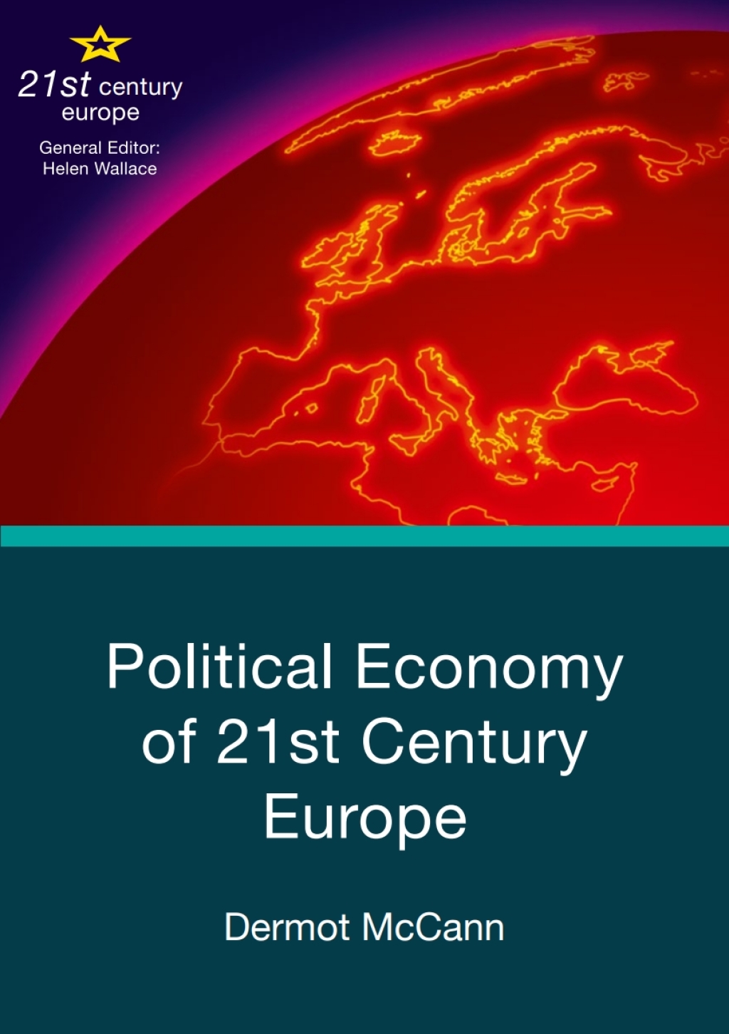Political Economy of 21st Century Europe 1st Edition â€“ PDF/EPUB Version Downloadable