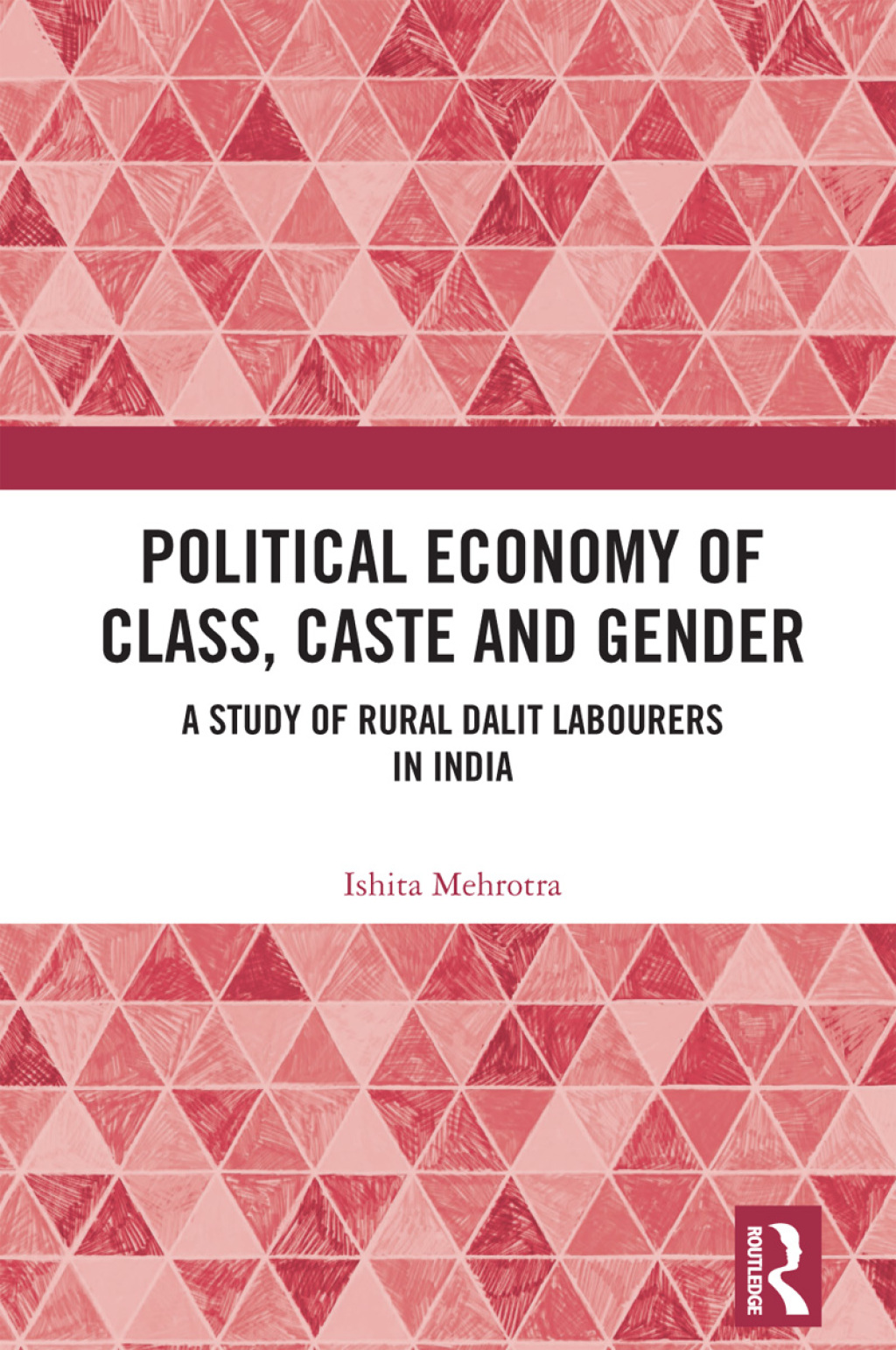 Political Economy of Class, Caste and Gender A Study of Rural Dalit Labourers in India 1st Edition â€“ PDF/EPUB Version Downloadable