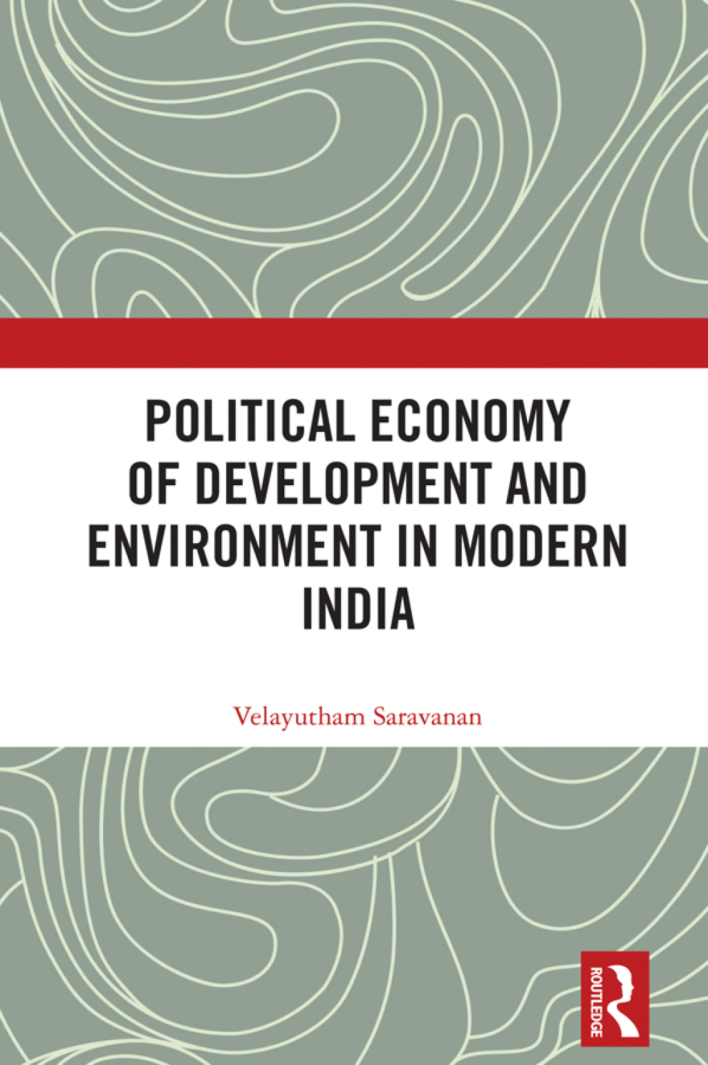 Political Economy of Development and Environment in Modern India 1st Edition â€“ PDF/EPUB Version Downloadable