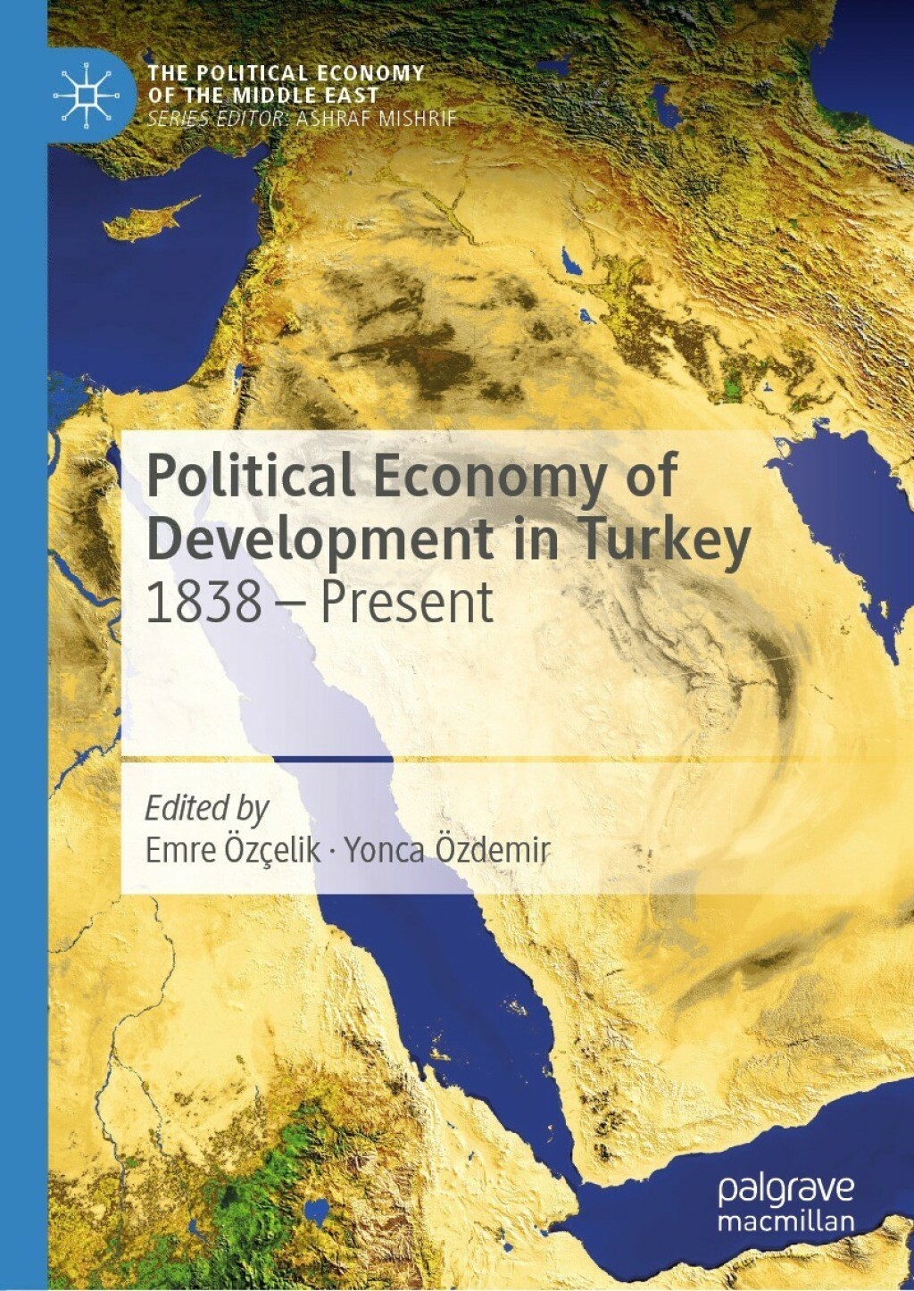 Political Economy of Development in Turkey 1838 â€“ Present  â€“ PDF/EPUB Version Downloadable
