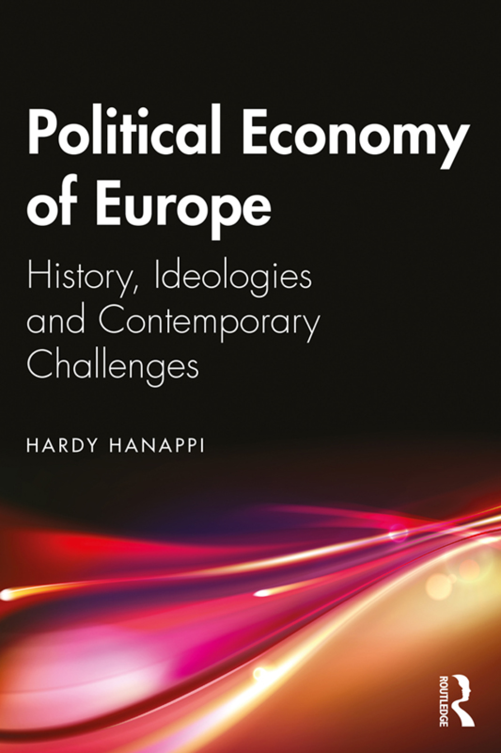 Political Economy of Europe History, Ideologies and Contemporary Challenges 1st Edition â€“ PDF/EPUB Version Downloadable