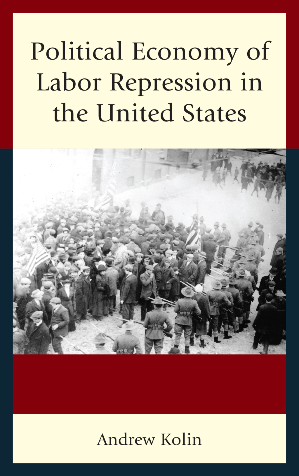 Political Economy of Labor Repression in the United States 1st Edition â€“ PDF/EPUB Version Downloadable