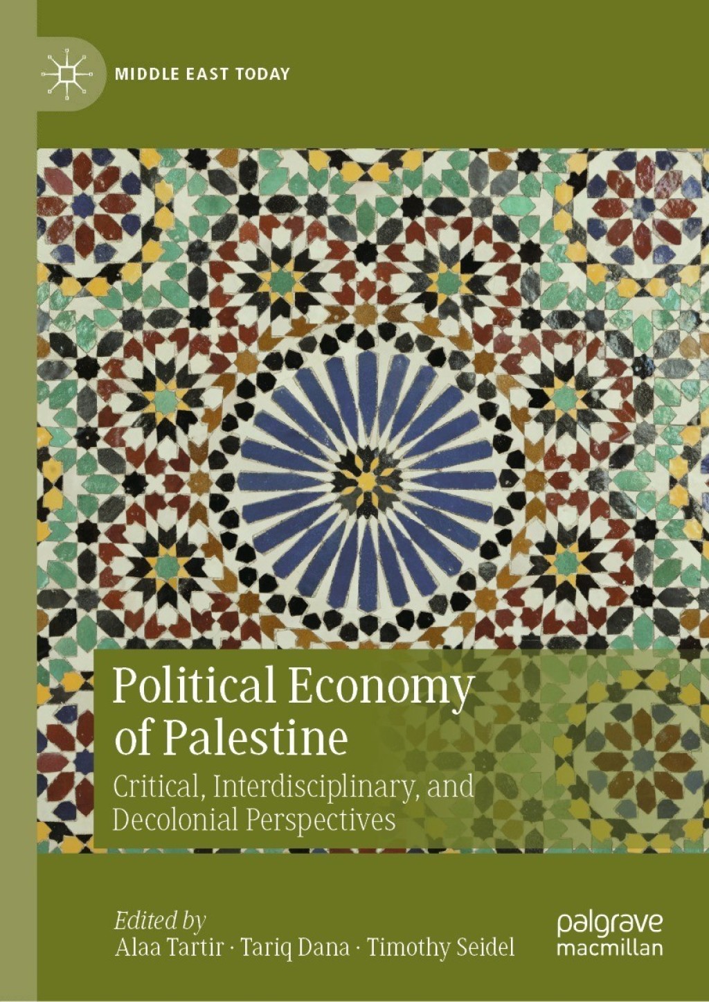 Political Economy of Palestine Critical, Interdisciplinary, and Decolonial Perspectives  â€“ PDF/EPUB Version Downloadable