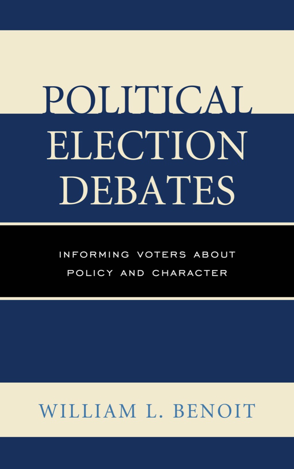 Political Election Debates Informing Voters about Policy and Character 1st Edition â€“ PDF/EPUB Version Downloadable