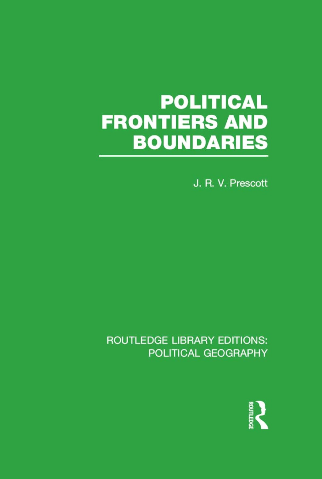 Political Frontiers and Boundaries (Routledge Library Editions: Political Geography) 1st Edition â€“ PDF/EPUB Version Downloadable