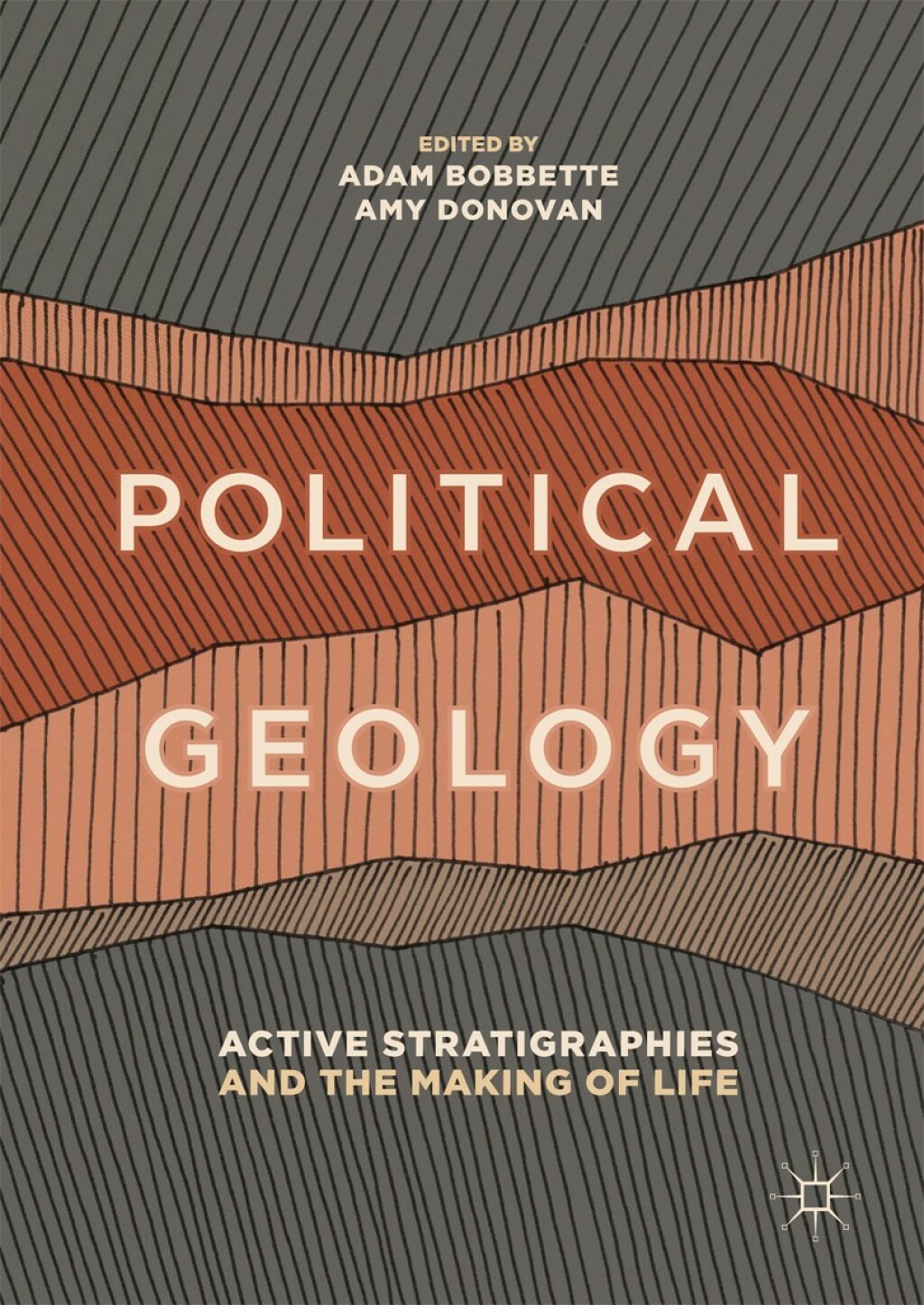 Political Geology Active Stratigraphies and the Making of Life  â€“ PDF/EPUB Version Downloadable