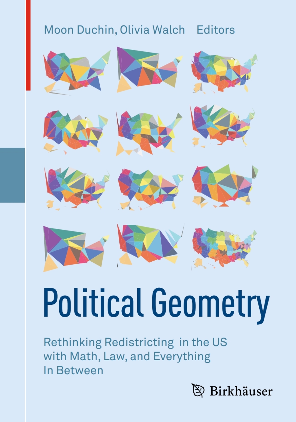 Political Geometry Rethinking Redistricting in the US with Math, Law, and Everything In Between - (PDF/EPUB Version)