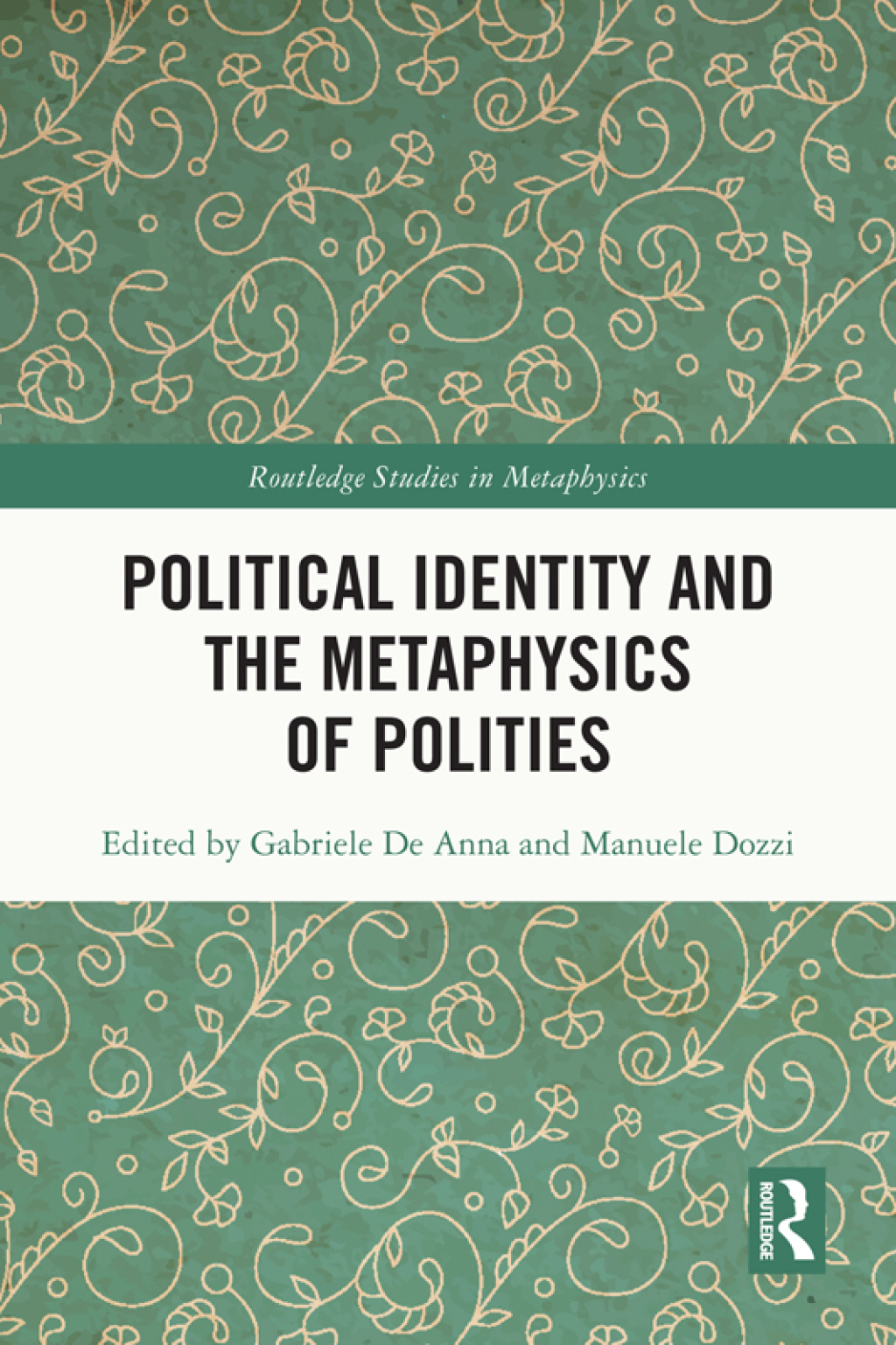 Political Identity and the Metaphysics of Polities 1st Edition â€“ PDF/EPUB Version Downloadable