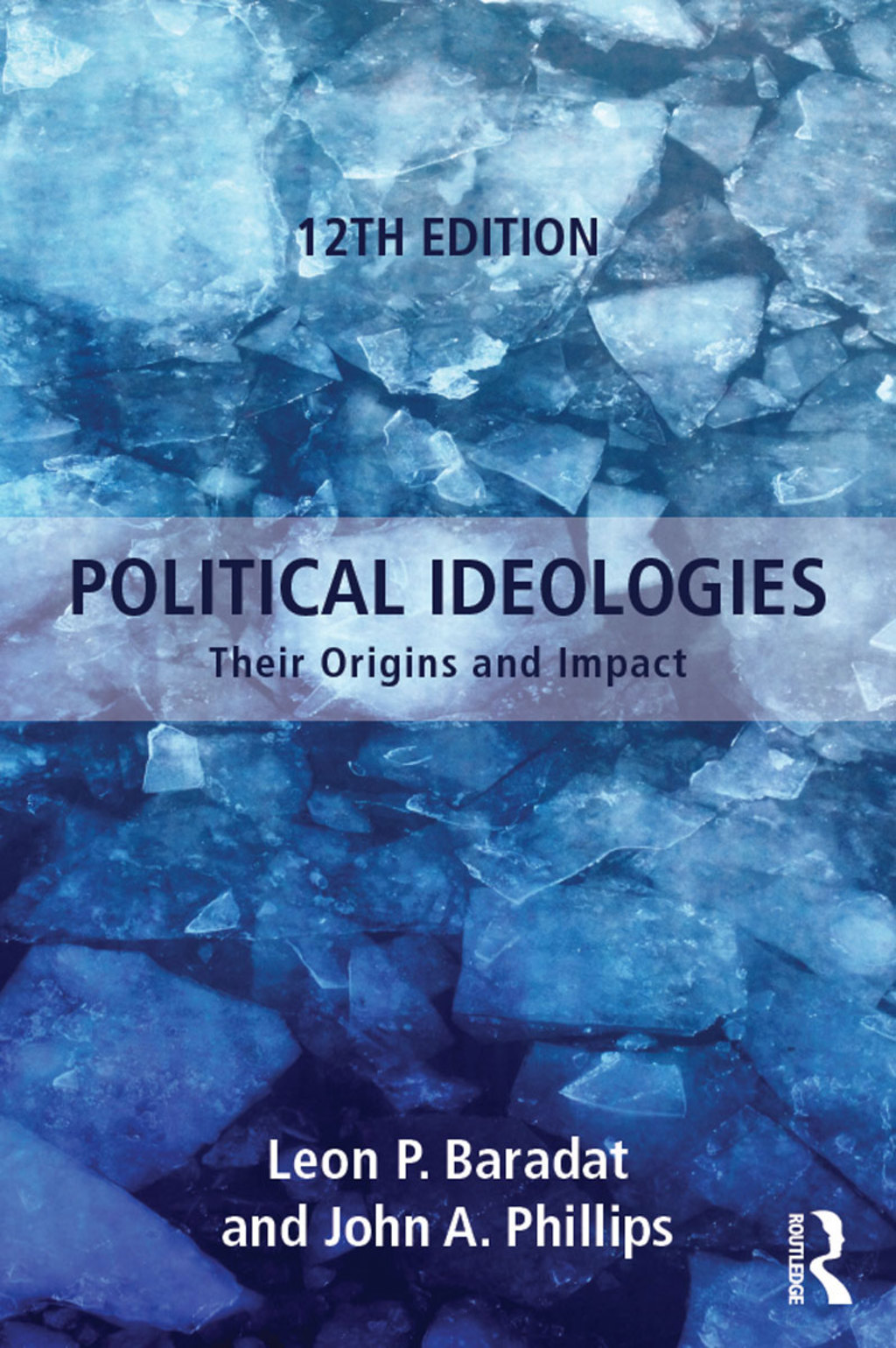 Political Ideologies Their Origins and Impact 12th Edition â€“ PDF/EPUB Version Downloadable