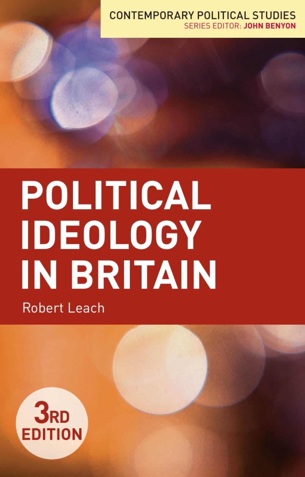 Political Ideology in Britain 3rd Edition â€“ PDF/EPUB Version Downloadable