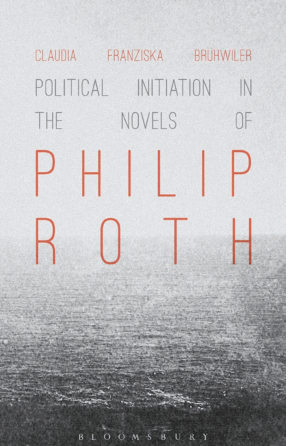 Political Initiation in the Novels of Philip Roth 1st Edition â€“ PDF/EPUB Version Downloadable