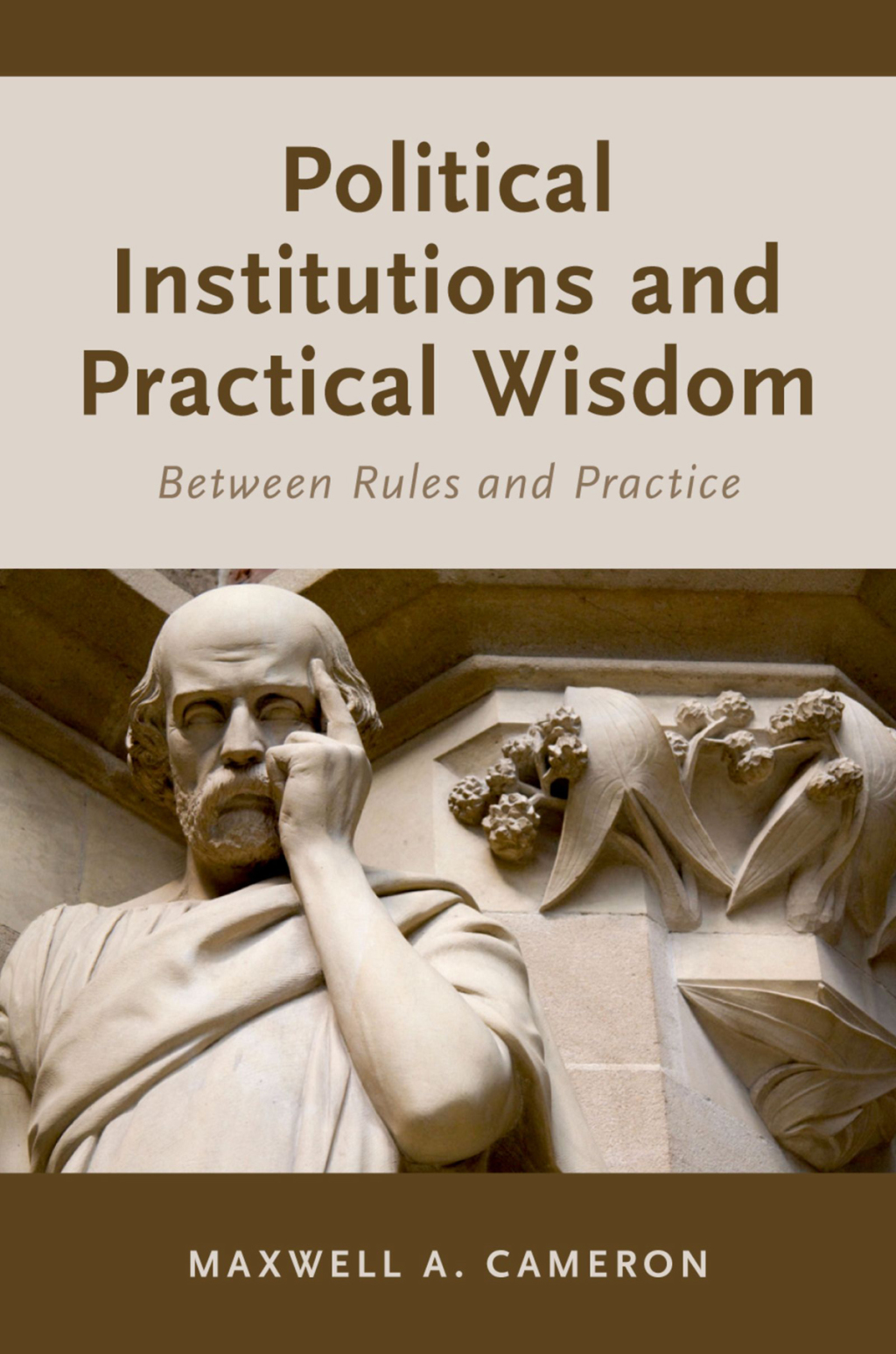 Political Institutions and Practical Wisdom Between Rules and Practice  â€“ PDF/EPUB Version Downloadable