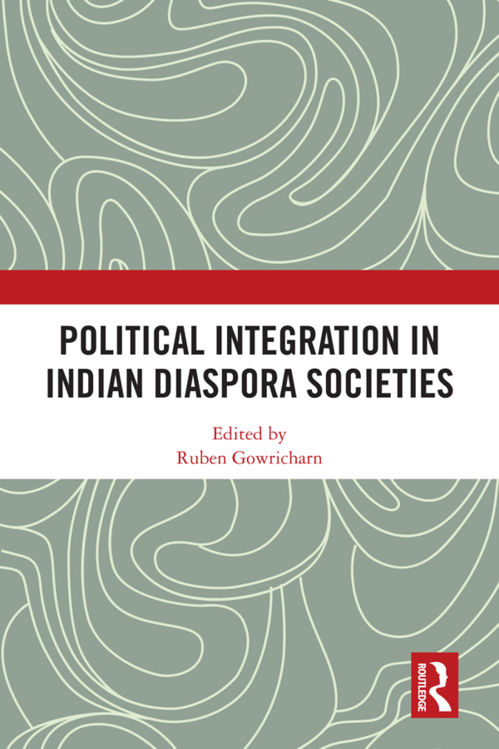 Political Integration in Indian Diaspora Societies 1st Edition â€“ PDF/EPUB Version Downloadable