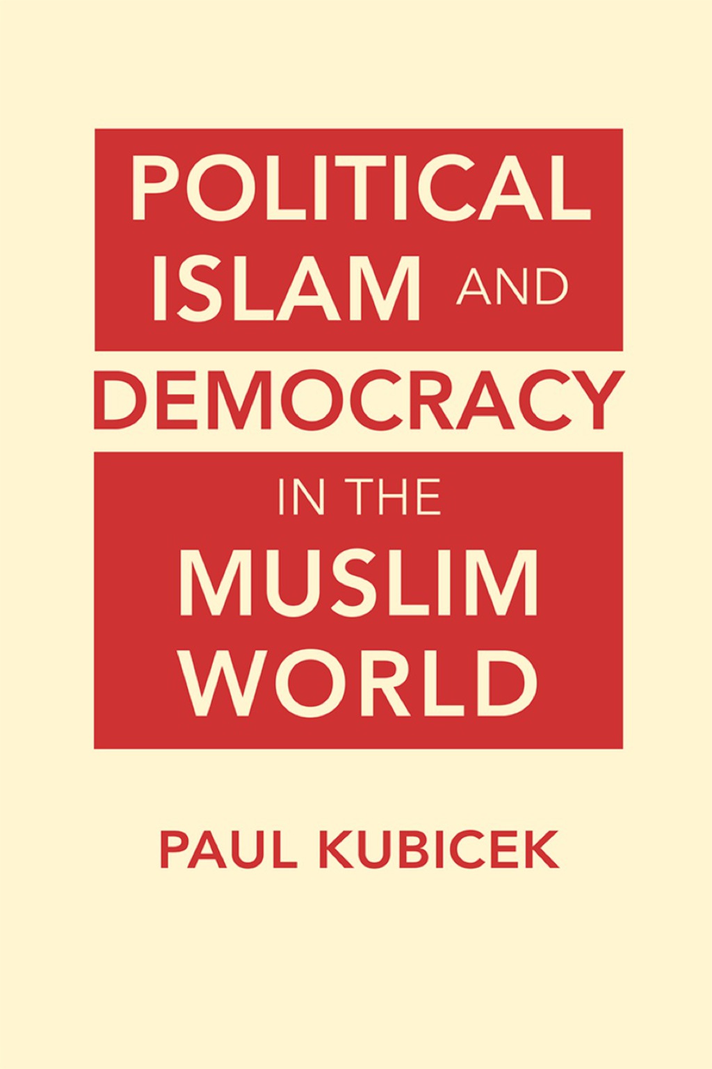 Political Islam and Democracy in the Muslim World 1st Edition â€“ PDF/EPUB Version Downloadable
