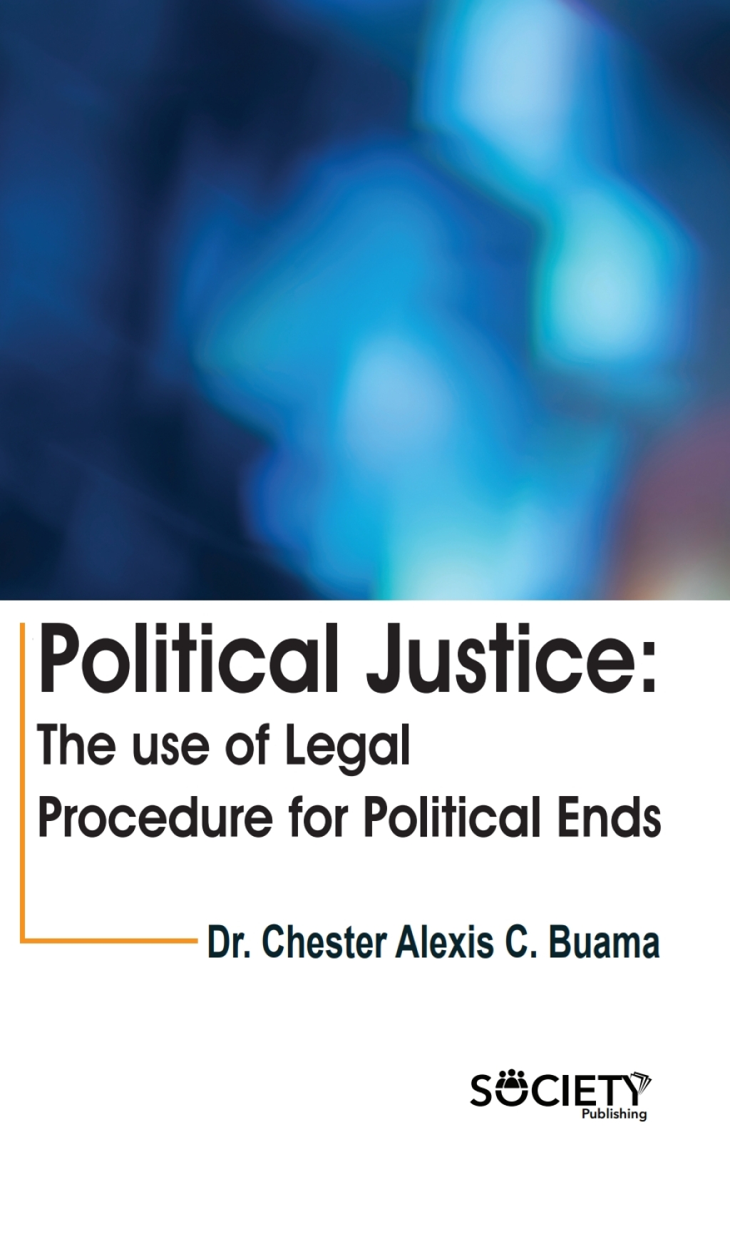 Political justice: The use of legal procedure for political ends  â€“ PDF/EPUB Version Downloadable