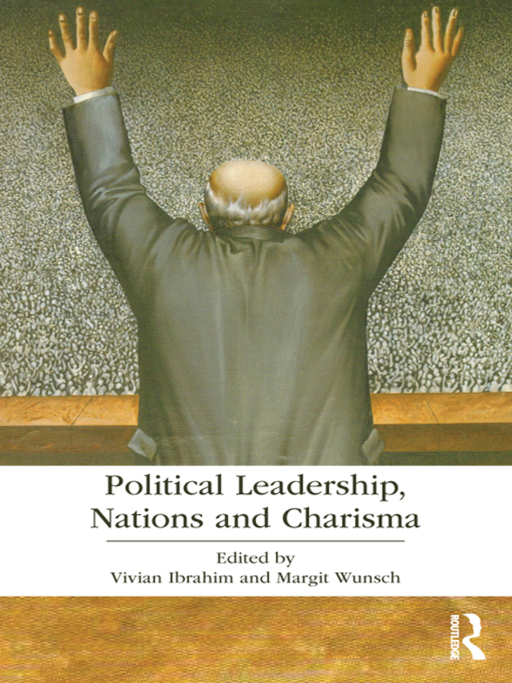 Political Leadership, Nations and Charisma 1st Edition â€“ PDF/EPUB Version Downloadable
