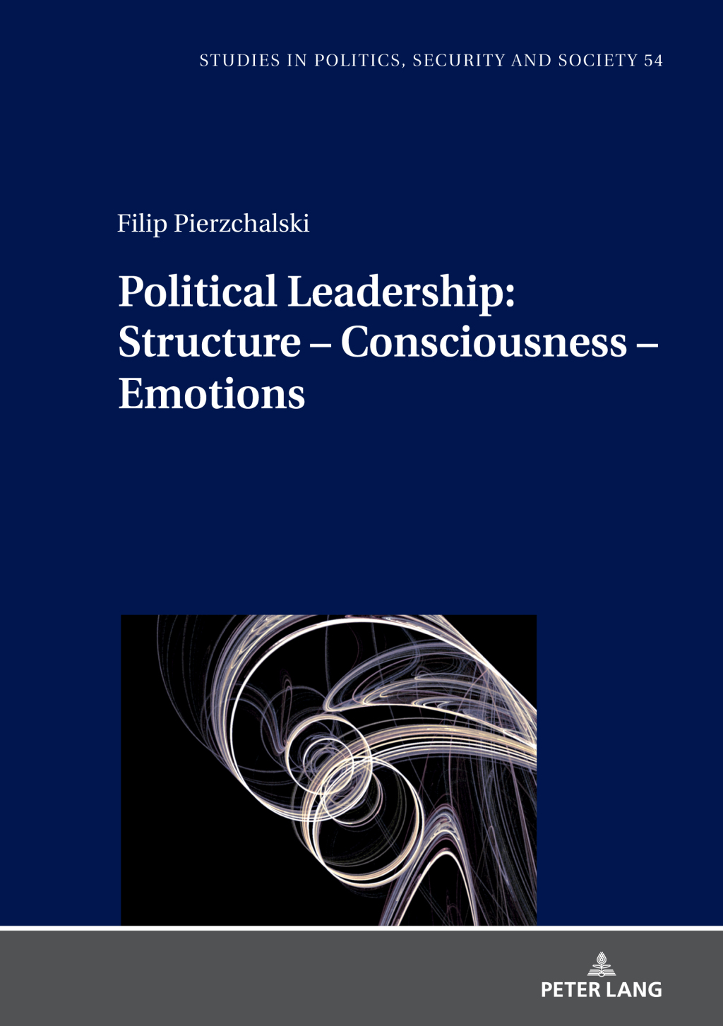 Political Leadership: Structure â€“ Consciousness â€“ Emotions 1st Edition â€“ PDF/EPUB Version Downloadable