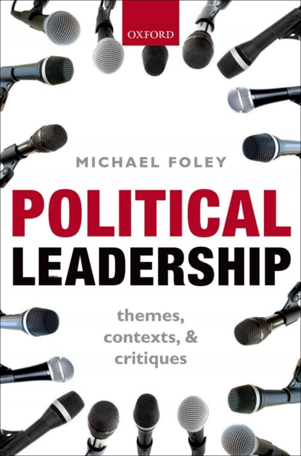 Political Leadership Themes, Contexts, and Critiques  â€“ PDF/EPUB Version Downloadable