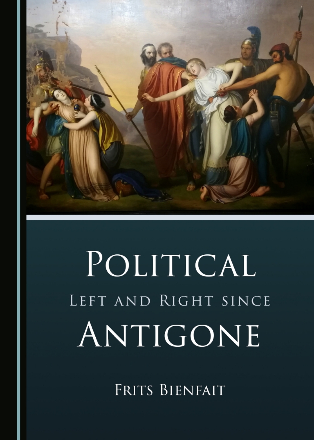 Political Left and Right since Antigone 1st Edition â€“ PDF/EPUB Version Downloadable