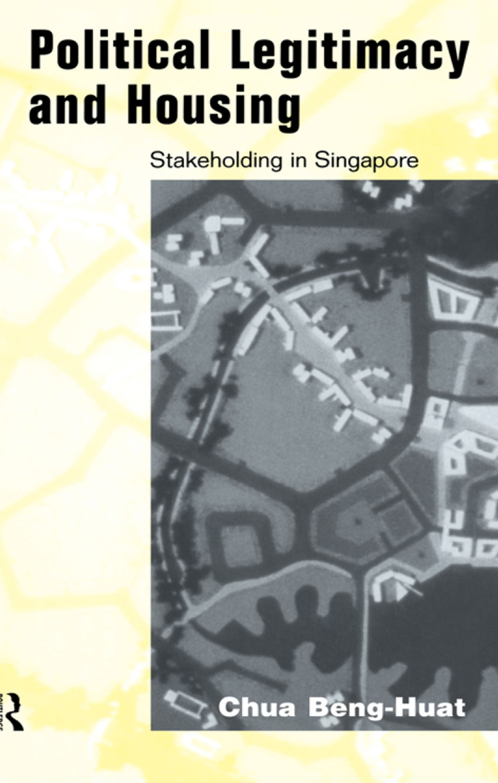 Political Legitimacy and Housing Singapore's Stakeholder Society 1st Edition â€“ PDF/EPUB Version Downloadable