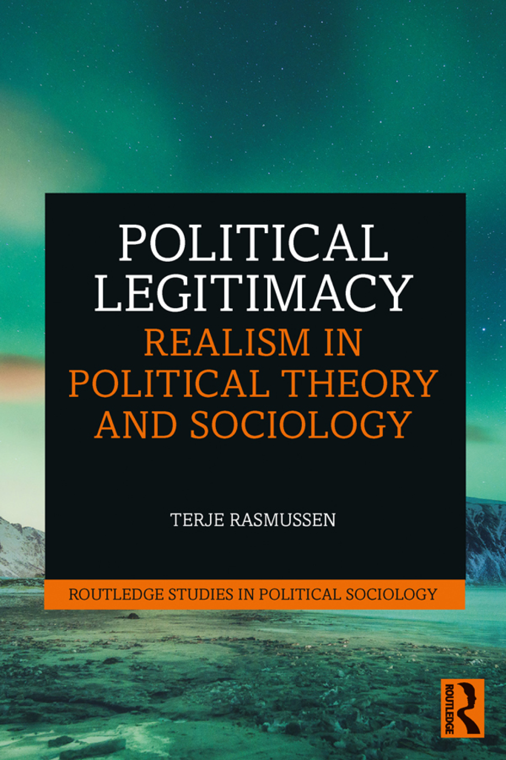 Political Legitimacy Realism in Political Theory and Sociology 1st Edition â€“ PDF/EPUB Version Downloadable